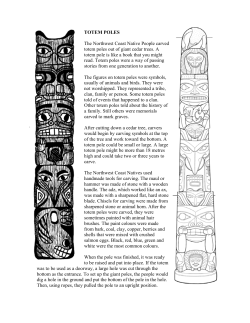 TOTEM POLES The Northwest Coast Native People carved totem