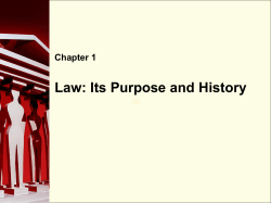 Law: Its Purpose and History