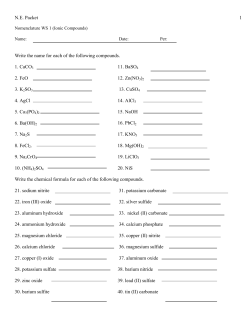 N.E. Packet 1 Write the name for each of the following compounds. 1