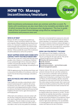 Manage incontinence/moisture