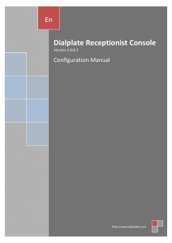Dialplate Receptionist Console