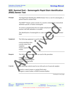 SER: Seminal fluid – Semenogelin Rapid Stain Identification (RSID