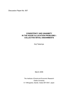 Discussion Paper No. 657 CONSISTENCY AND UNANIMITY IN