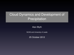 Cloud Dynamics and Development of Precipitation