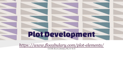 Plot Development - Ms. Jax 9th Grade English