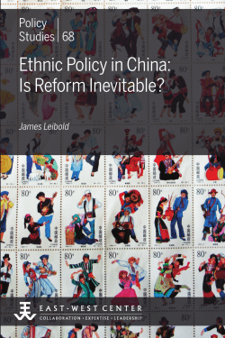 Ethnic Policy in China: Is Reform Inevitable? - East
