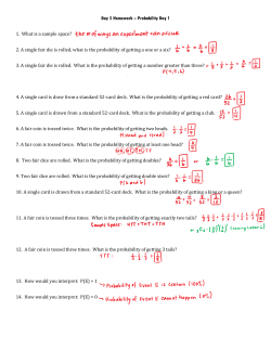 Day 5 Homework – Probability Day 1 1. What is a sample space? 2