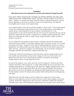 Compassion. What does it mean to be compassionate and how will