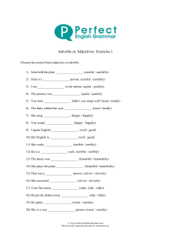 Adverbs or Adjectives: Exercise 1
