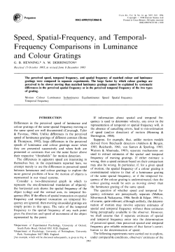 Speed, Spatial-Frequency, and Temporal- Frequency