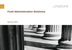 LS Fund Services Spring 2016 - Limestone Platform opens a