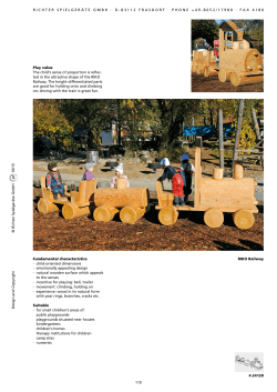 Play value The child`s sense of proportion is reflec