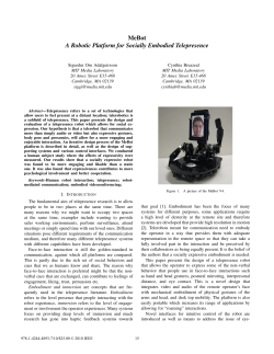 MeBot: a robotic platform for socially embodied presence