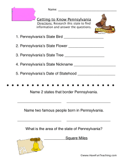 Getting to Know Pennsylvania 1. Pennsylvaniaʼs State Bird 2