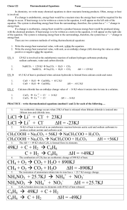 LiCl &rarr; Li + Cl + 23KJ LiCl &rarr; Li + Cl ∆H = -23KJ 49KJ +