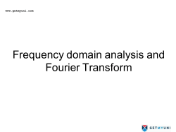 Frequency domain analysis and Fourier Transform