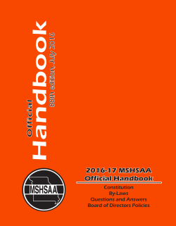 2016-17 MSHSAA Official Handbook Official 88th edition, July 2016