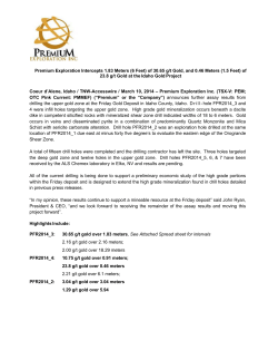 Premium Exploration Intercepts 1.83 Meters (6 Feet) of 30.65 g/t