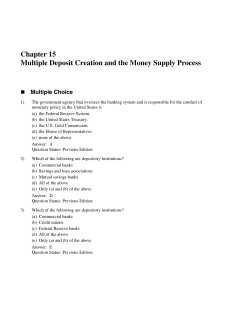 Chapter 15 Multiple Deposit Creation and the Money Supply Process