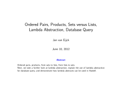 Ordered Pairs, Products, Sets versus Lists, Lambda Abstraction