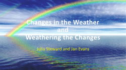 Changes in the Weather and Weathering the Changes