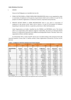 Labor Relations Overview I. UNIONS Unions in the Philippines are