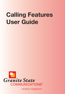 Calling Features User Guide - Granite State Communications