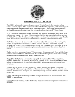 PURPOSE OF THE AKELA PROGRAM The AKELA Adventure is a