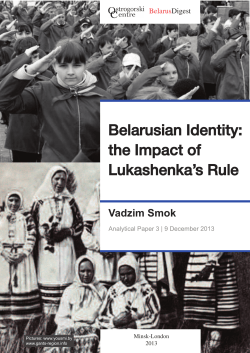 Belarusian Identity: the Impact of Lukashenka`s Rule