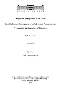 Dispersion, an Important Weak Force: Case Studies and
