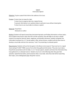 Speech Informative Speech Objective: To give a speech that informs