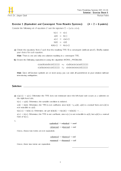 Exercise 1 (Equivalent and Convergent Term Rewrite Systems): (4 +