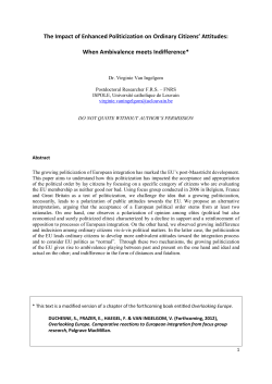 The Impact of Enhanced Politicization on Ordinary Citizens` Attitudes
