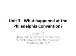 Unit 3: What happened at the Philadelphia Convention?