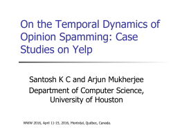 On the Temporal Dynamics of Opinion Spamming: Case Studies on