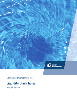 Headline Liquidity black holes - Union Investment Institutional GmbH
