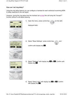 How can I set ring delay? Using the ring delay feature you