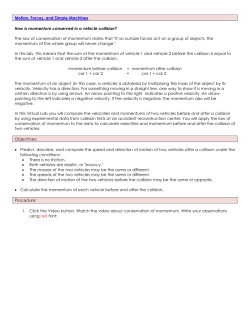 Motion, Forces, and Simple Machines How is momentum conserved