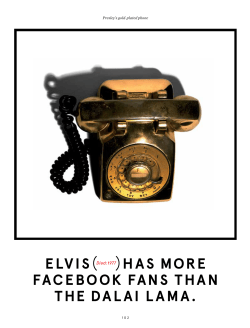 elvis has more facebook fans than the dalai lama.