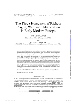 The Three Horsemen of Riches: Plague, War, and