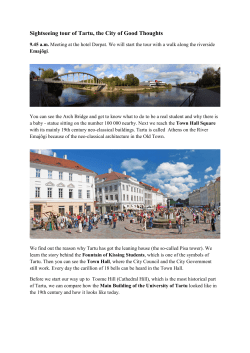 Sightseeing tour of Tartu, the City of Good Thoughts