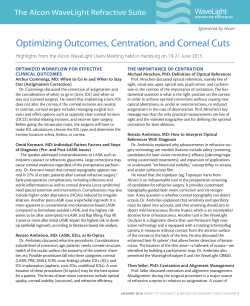 Optimizing Outcomes, Centration, and Corneal Cuts