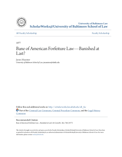 Bane of American Forfeiture Law&mdash;Banished at Last?