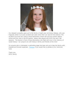 Our deepest sympathy goes out to the family of eight year old Kelsey