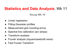 Statistics and Data Analysis: Wk 11