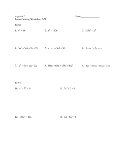 Algebra 2 Name_______________ Factor/Solving Worksheet 5