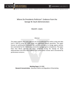 Where Do Presidents Politicize? Evidence from the George W. Bush