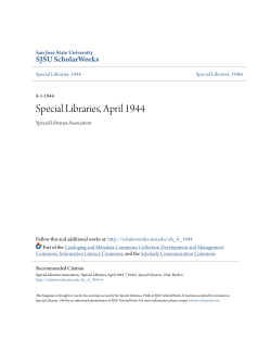 Special Libraries, April 1944 - SJSU ScholarWorks