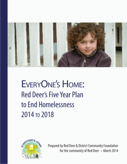 Red Deer`s Five Year Plan to End Homelessness 2014 TO