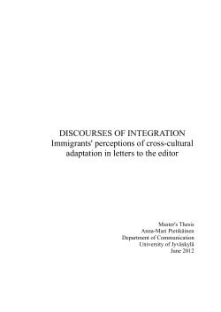 DISCOURSES OF INTEGRATION Immigrants` perceptions of cross